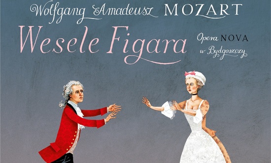 Le nozze di Figaro (Opera Nova in Bydgoszcz) - Trailer